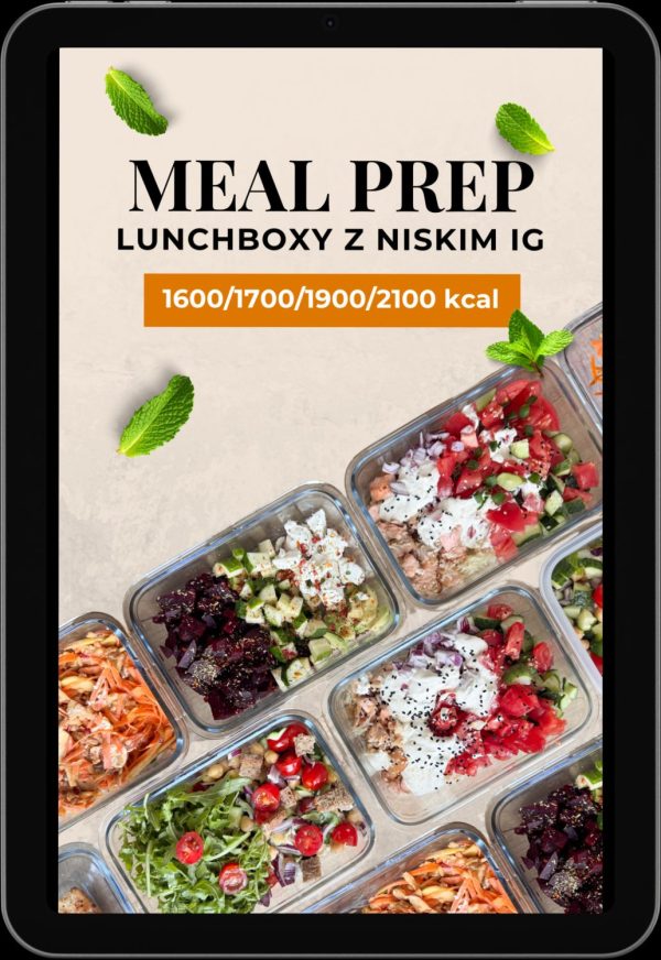 MEAL PREP - Lunchboxy z niskim IG