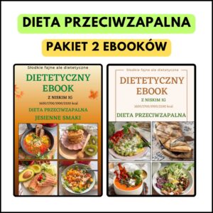 PAKIET 2 EBOOKÓW - DIETA PRZECIWZAPALNA